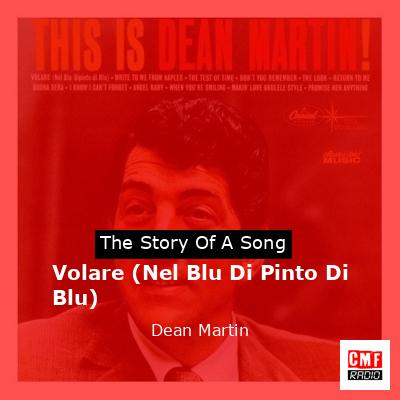 Volare (Nel Blu Di Pinto Di Blu) – Dean Martin