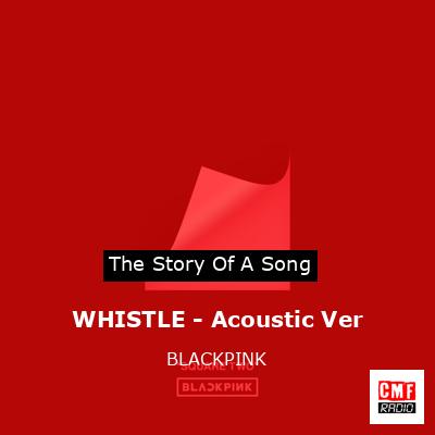 final cover WHISTLE Acoustic Ver BLACKPINK