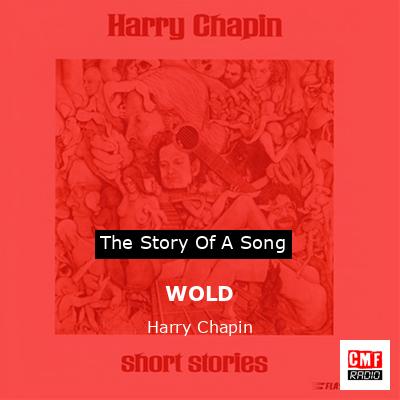 WOLD – Harry Chapin