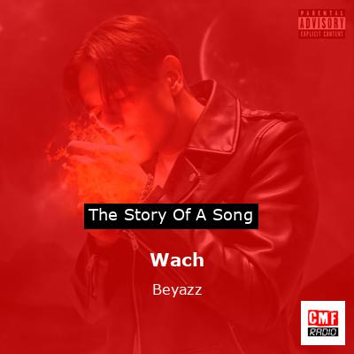 Wach – Beyazz