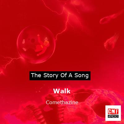 Walk – Comethazine