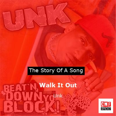 final cover Walk It Out Unk