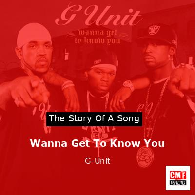 final cover Wanna Get To Know You G Unit