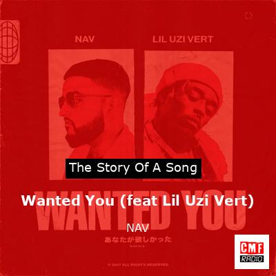final cover Wanted You feat Lil Uzi Vert NAV