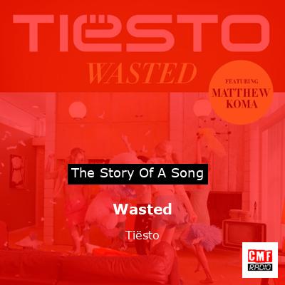 final cover Wasted Tiesto