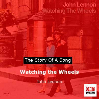 final cover Watching the Wheels John Lennon