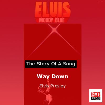 Way Down – Elvis Presley