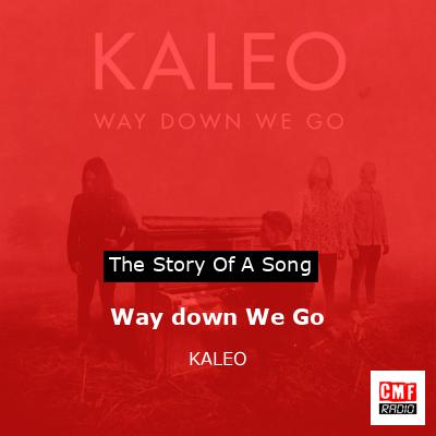 final cover Way down We Go KALEO