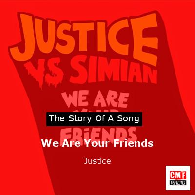 We Are Your Friends – Justice