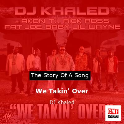 final cover We Takin Over DJ Khaled