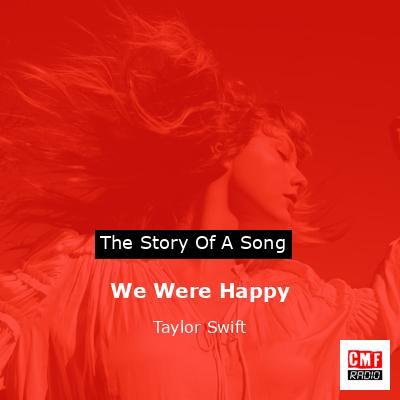 final cover We Were Happy Taylor Swift