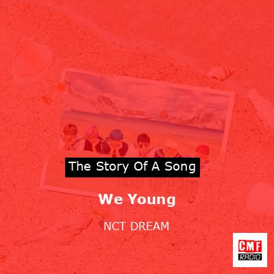We Young – NCT DREAM