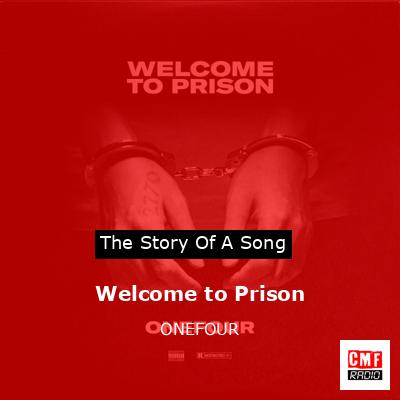 Welcome to Prison – ONEFOUR