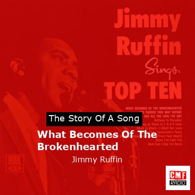 What Becomes Of The Brokenhearted – Jimmy Ruffin