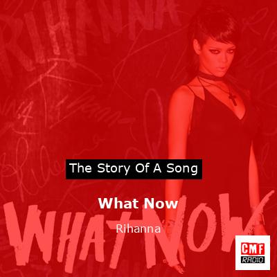 What Now – Rihanna