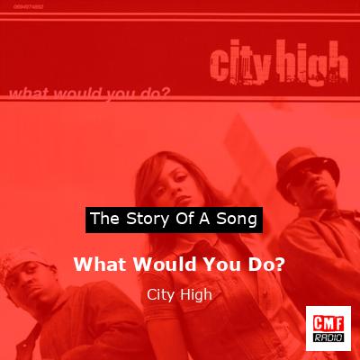What Would You Do? – City High