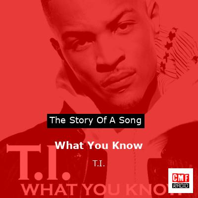 final cover What You Know T.I