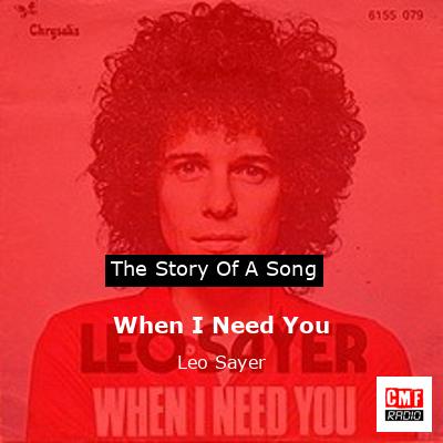 When I Need You – Leo Sayer