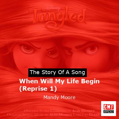 When Will My Life Begin (Reprise 1) – Mandy Moore