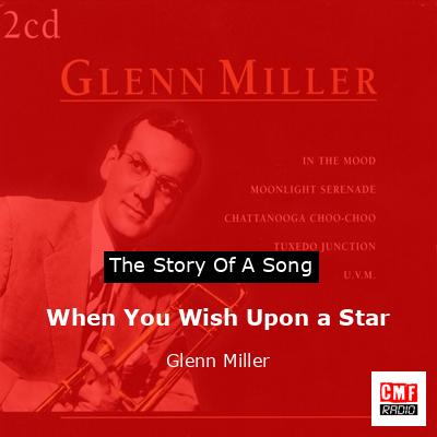 When You Wish Upon a Star – Glenn Miller