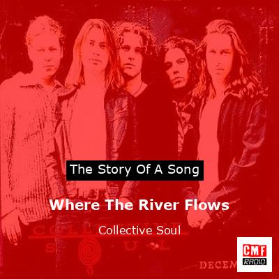 final cover Where The River Flows Collective Soul