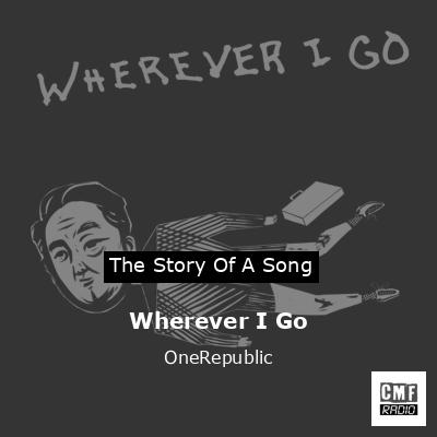 final cover Wherever I Go OneRepublic