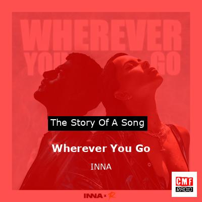 Wherever You Go – INNA