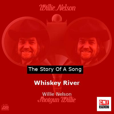 final cover Whiskey River Willie Nelson