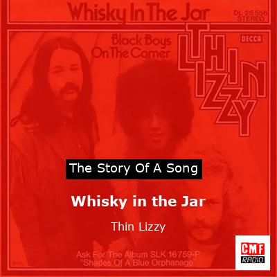Whisky in the Jar – Thin Lizzy