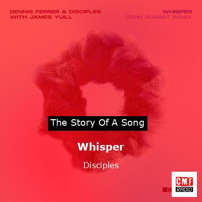 Whisper – Disciples