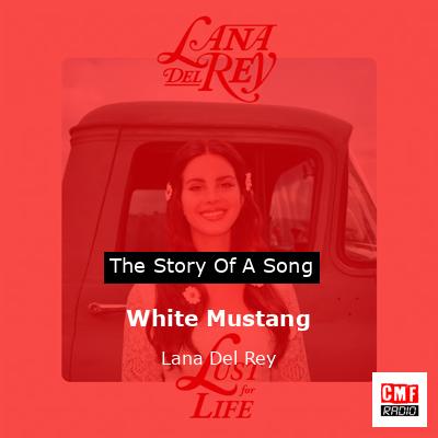 final cover White Mustang Lana Del Rey