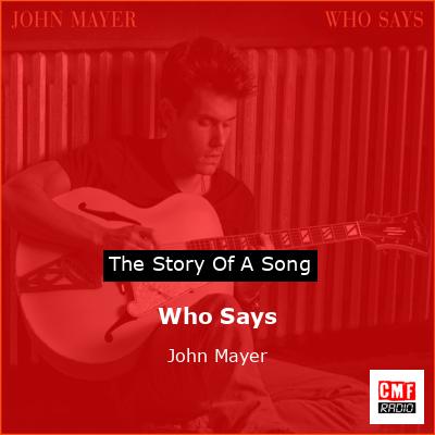 Who Says – John Mayer