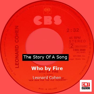 Who by Fire – Leonard Cohen
