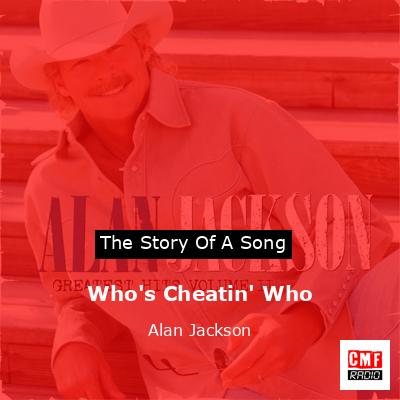 final cover Whos Cheatin Who Alan Jackson
