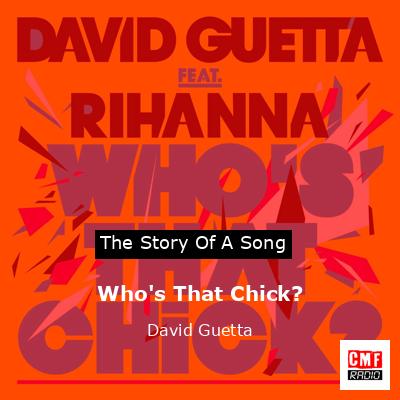 Who’s That Chick? – David Guetta