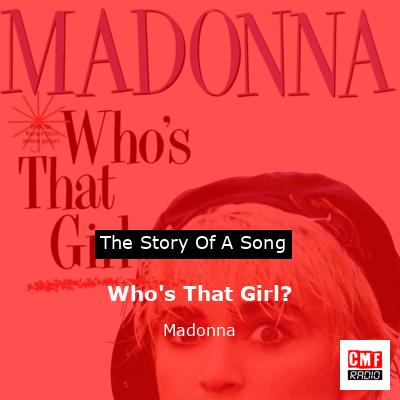 Who’s That Girl? – Madonna