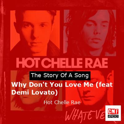 Why Don’t You Love Me (feat Demi Lovato) – Hot Chelle Rae