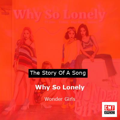 Why So Lonely – Wonder Girls