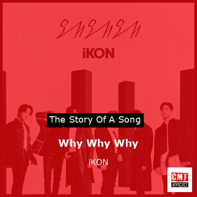 Why Why Why – iKON