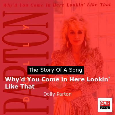 final cover Whyd You Come in Here Lookin Like That Dolly Parton