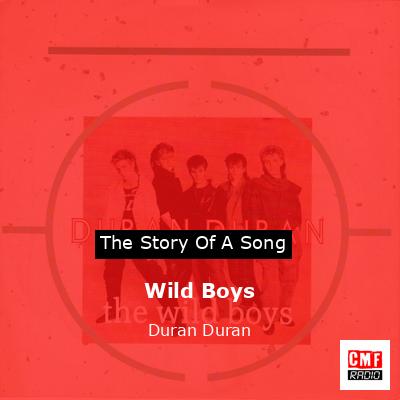 Wild Boys – Duran Duran