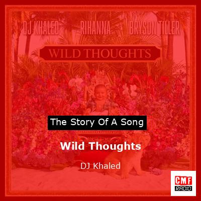 final cover Wild Thoughts DJ Khaled