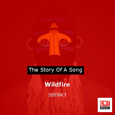 Wildfire – SBTRKT