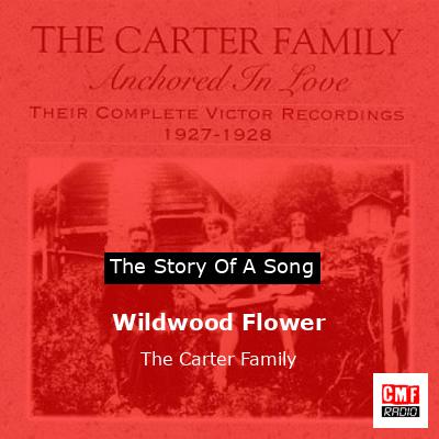 final cover Wildwood Flower The Carter Family