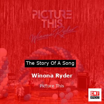 Winona Ryder – Picture This