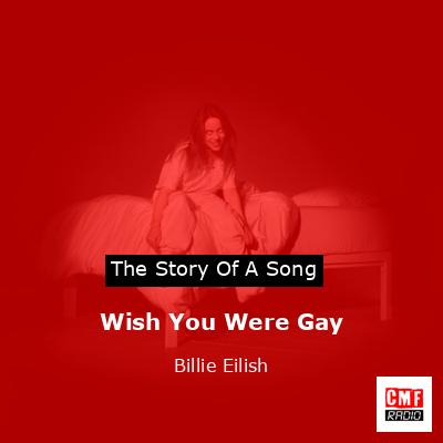 final cover Wish You Were Gay Billie Eilish