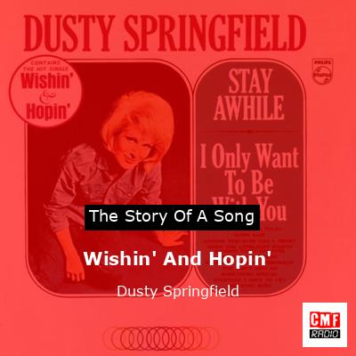 Wishin’ And Hopin’ – Dusty Springfield