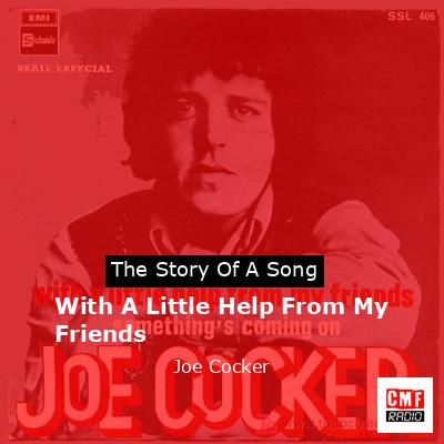 With A Little Help From My Friends – Joe Cocker