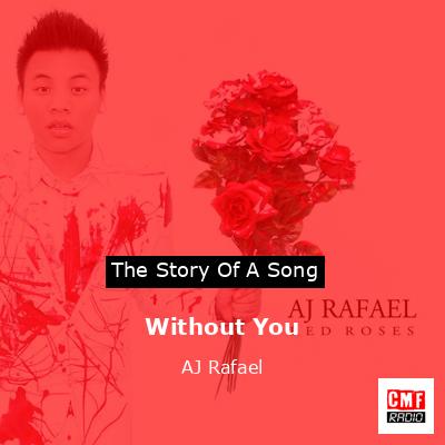 without you lyrics aj rafael