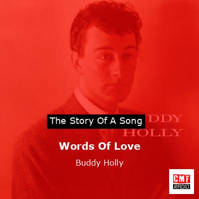 Words Of Love – Buddy Holly